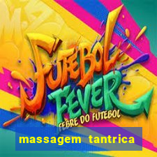 massagem tantrica em porto alegre